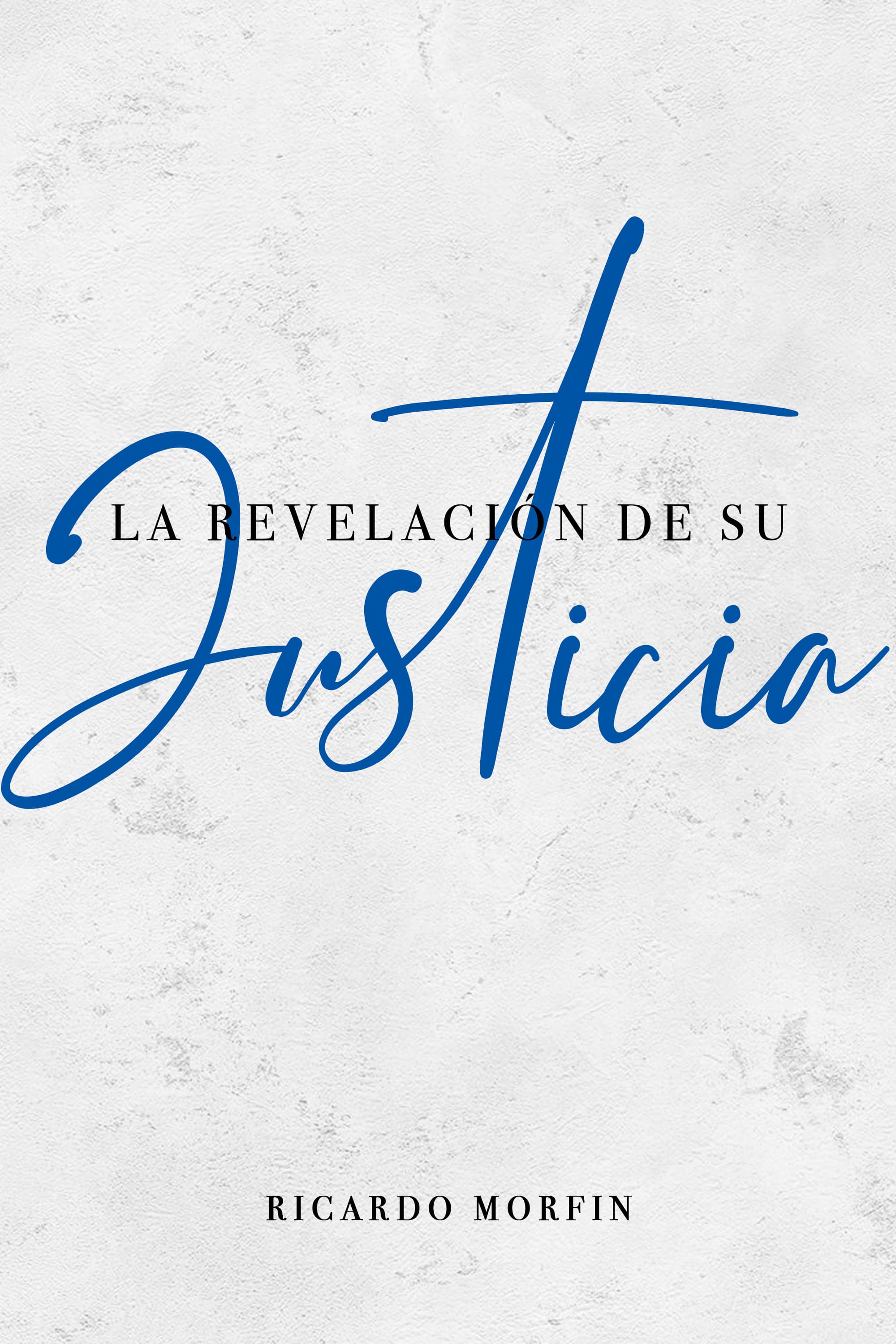 Portada de La Revelación de su Justicia