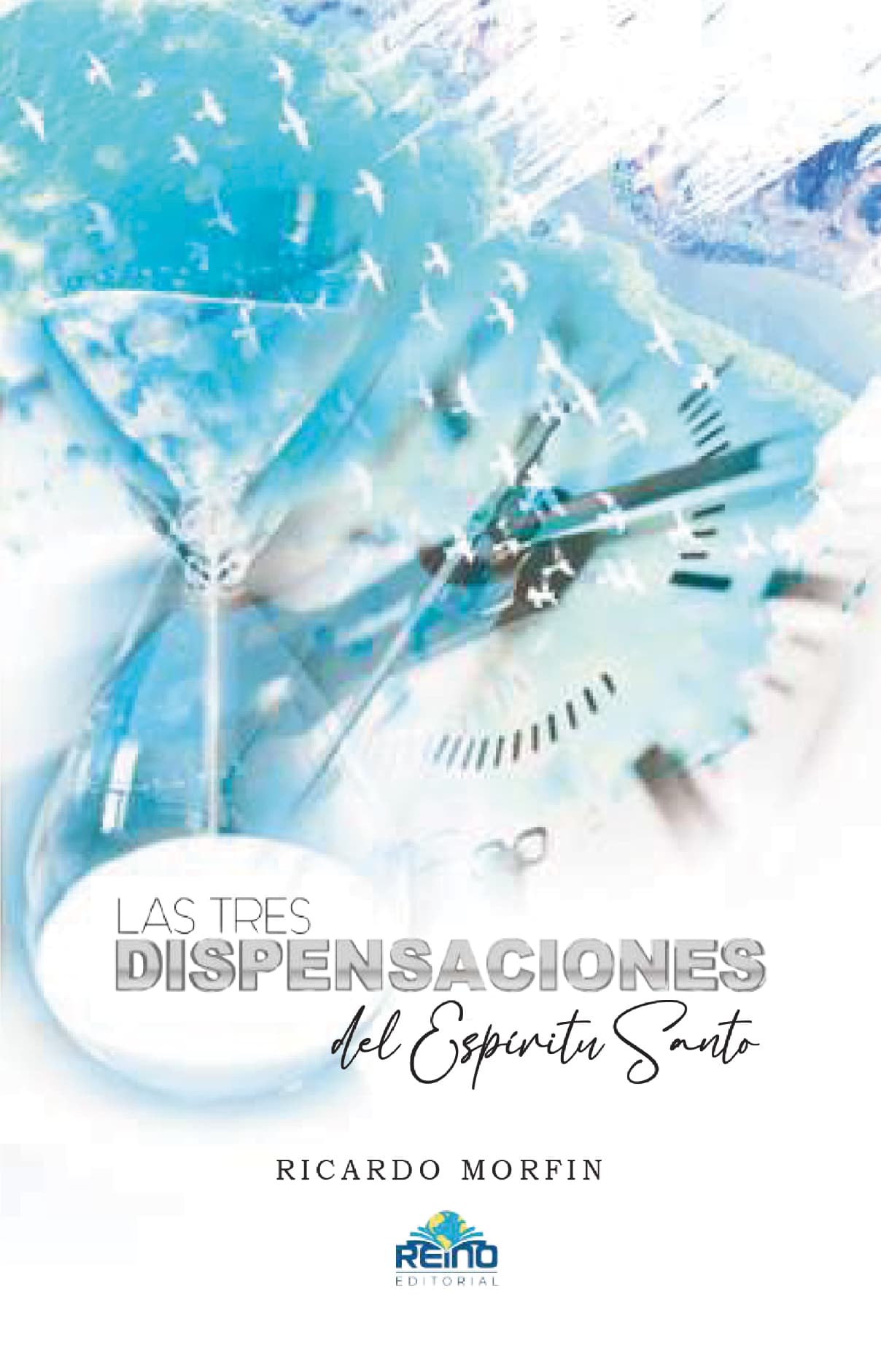 Portada de Las Tres Dispensaciones del Espíritu Santo